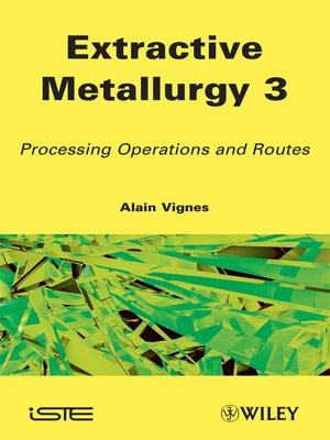 cover image of Extractive Metallurgy 3